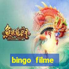 bingo filme completo dublado